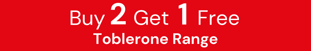 Buy 2 Get 1 Free  - Toblerone Range